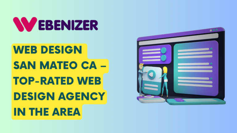 The image you provided is an advertisement for a web design agency named “WEBENIZER” It features a large desktop monitor displaying a stylized webpage layout with various elements like text boxes and buttons. To the left of the monitor, there are two figures, one holding a magnifying glass over a button on the screen, which likely symbolizes attention to detail or thorough inspection. The background is purple with some decorative elements, and the logo of WEBENIZER is positioned at the top left corner. The text on the image reads, “WEBENIZER Web Design San Mateo CA - Top-Rated Web Design Agency in the Area,” indicating that this agency is promoting its web design services and claims to be highly rated in San Mateo, California. It seems to be a professional and visually appealing advertisement aimed at attracting clients looking for web design services.